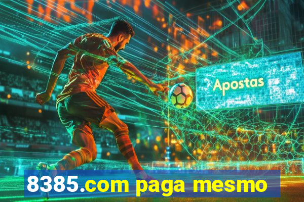 8385.com paga mesmo